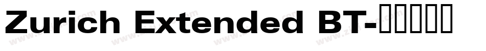 Zurich Extended BT字体转换